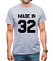 Made In '32 Mens T-Shirt