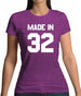 Made In '32 Womens T-Shirt