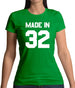 Made In '32 Womens T-Shirt