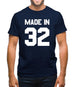 Made In '32 Mens T-Shirt