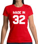 Made In '32 Womens T-Shirt