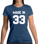 Made In '33 Womens T-Shirt