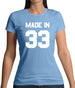 Made In '33 Womens T-Shirt