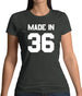 Made In '36 Womens T-Shirt