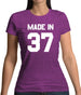 Made In '37 Womens T-Shirt