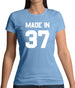 Made In '37 Womens T-Shirt