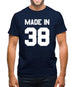 Made In '38 Mens T-Shirt