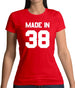 Made In '38 Womens T-Shirt