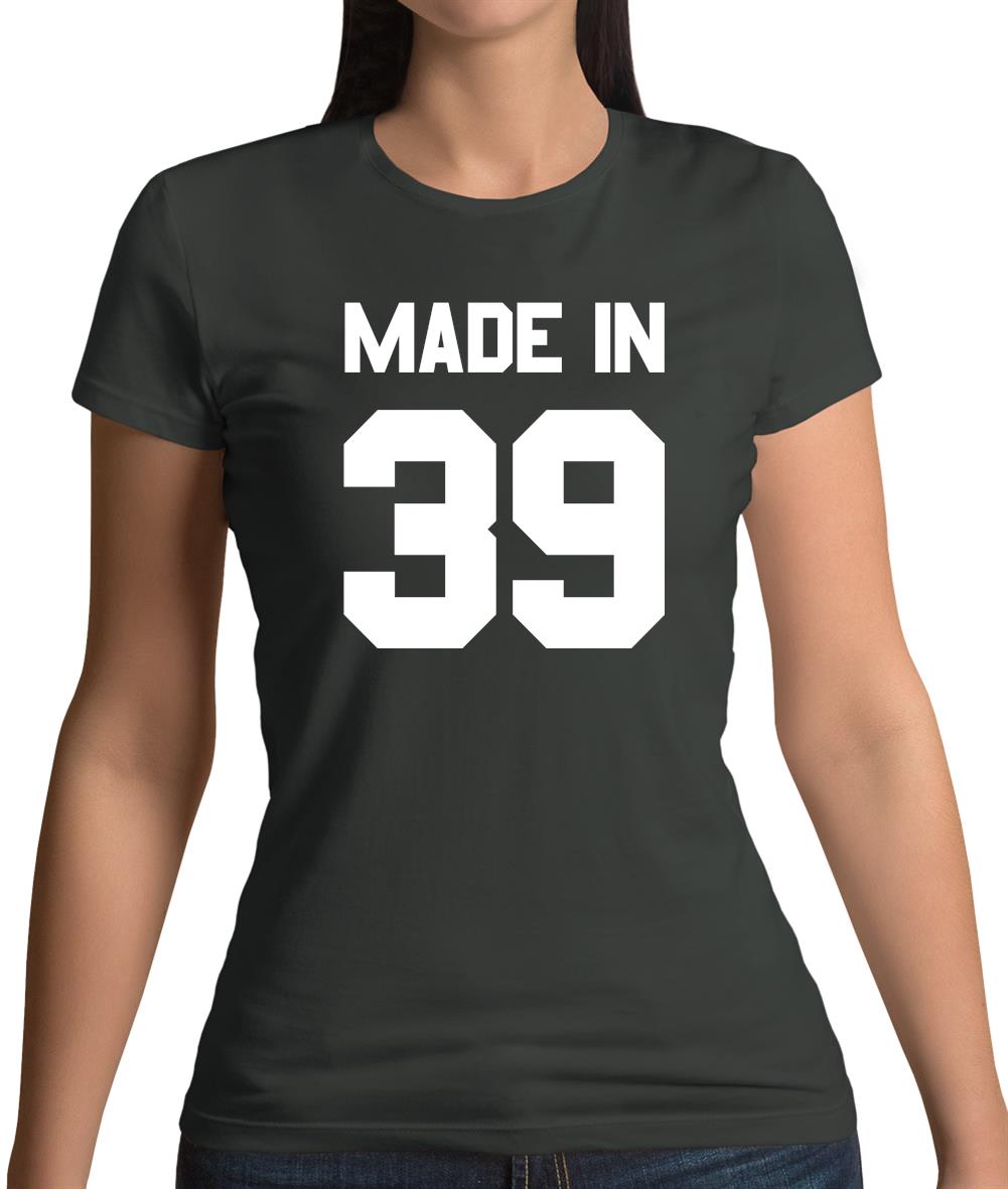 Made In '39 Womens T-Shirt