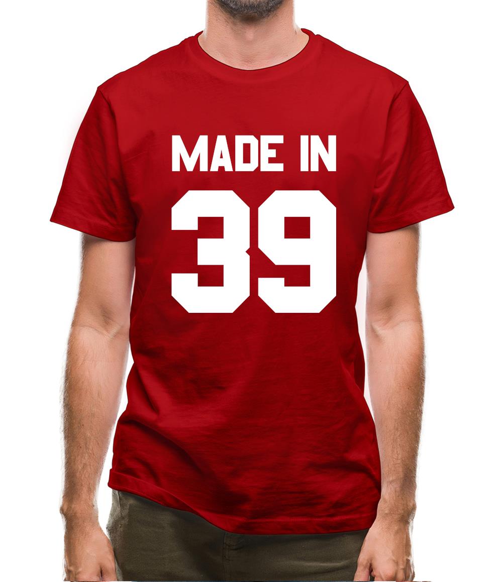 Made In '39 Mens T-Shirt