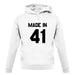 Made In '41 unisex hoodie