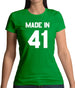 Made In '41 Womens T-Shirt