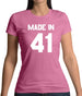 Made In '41 Womens T-Shirt