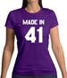 Made In '41 Womens T-Shirt