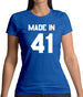 Made In '41 Womens T-Shirt