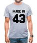 Made In '43 Mens T-Shirt