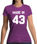 Made In '43 Womens T-Shirt