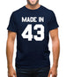 Made In '43 Mens T-Shirt