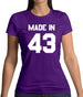 Made In '43 Womens T-Shirt