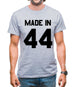 Made In '44 Mens T-Shirt