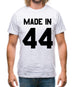Made In '44 Mens T-Shirt