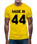 Made In '44 Mens T-Shirt