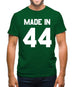 Made In '44 Mens T-Shirt