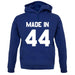 Made In '44 unisex hoodie