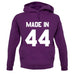 Made In '44 unisex hoodie