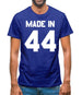 Made In '44 Mens T-Shirt