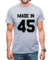 Made In '45 Mens T-Shirt