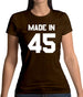 Made In '45 Womens T-Shirt