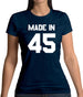 Made In '45 Womens T-Shirt
