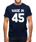 Made In '45 Mens T-Shirt