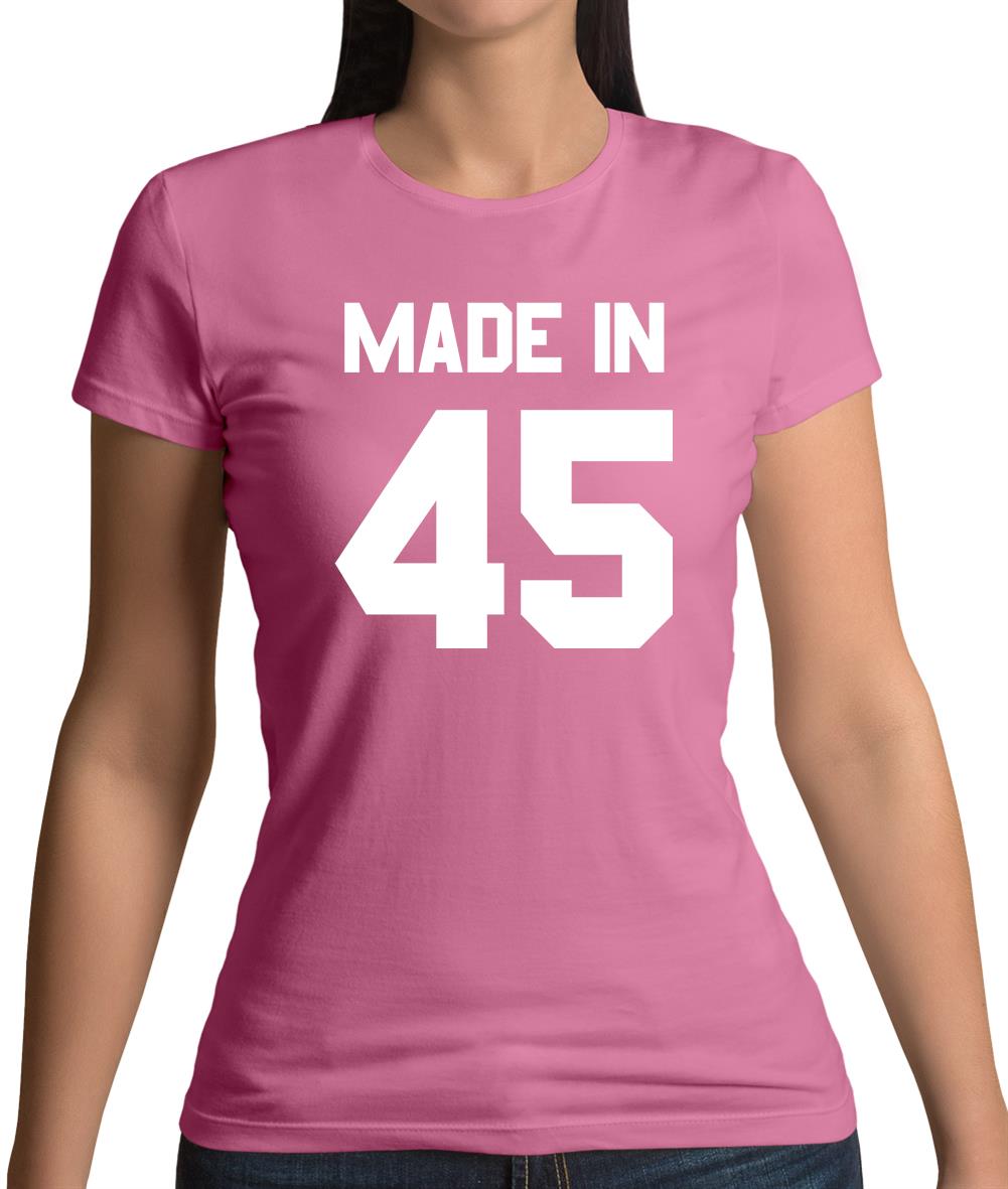Made In '45 Womens T-Shirt