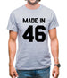 Made In '46 Mens T-Shirt