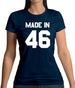 Made In '46 Womens T-Shirt