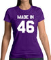 Made In '46 Womens T-Shirt