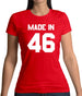 Made In '46 Womens T-Shirt