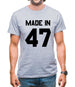 Made In '47 Mens T-Shirt