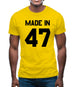 Made In '47 Mens T-Shirt