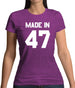 Made In '47 Womens T-Shirt
