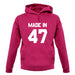 Made In '47 unisex hoodie