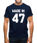 Made In '47 Mens T-Shirt