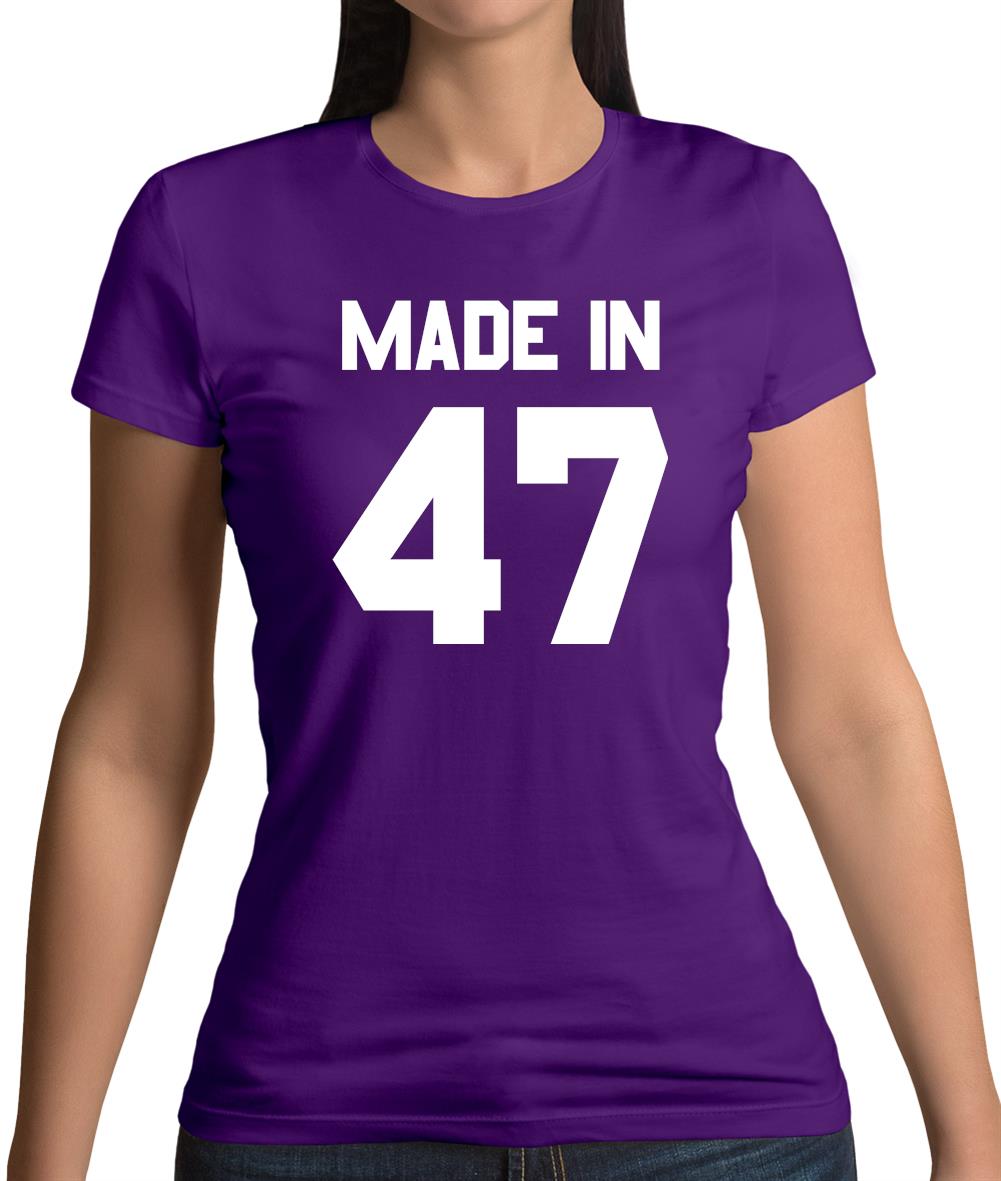 Made In '47 Womens T-Shirt