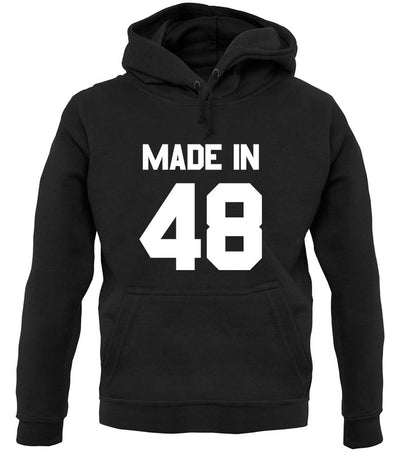 Made In '48 unisex hoodie