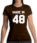 Made In '48 Womens T-Shirt