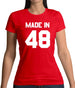 Made In '48 Womens T-Shirt