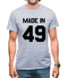 Made In '49 Mens T-Shirt