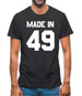 Made In '49 Mens T-Shirt